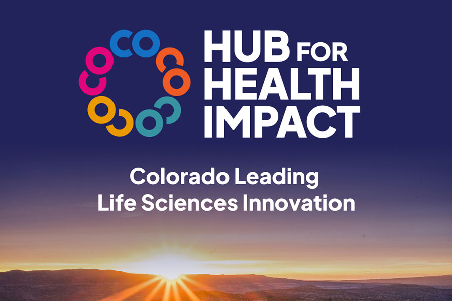Colorado Hub for Health Impact Builds Nationwide Momentum with 2025 Campaign to Attract Life Sciences Companies, Talent, and Investment